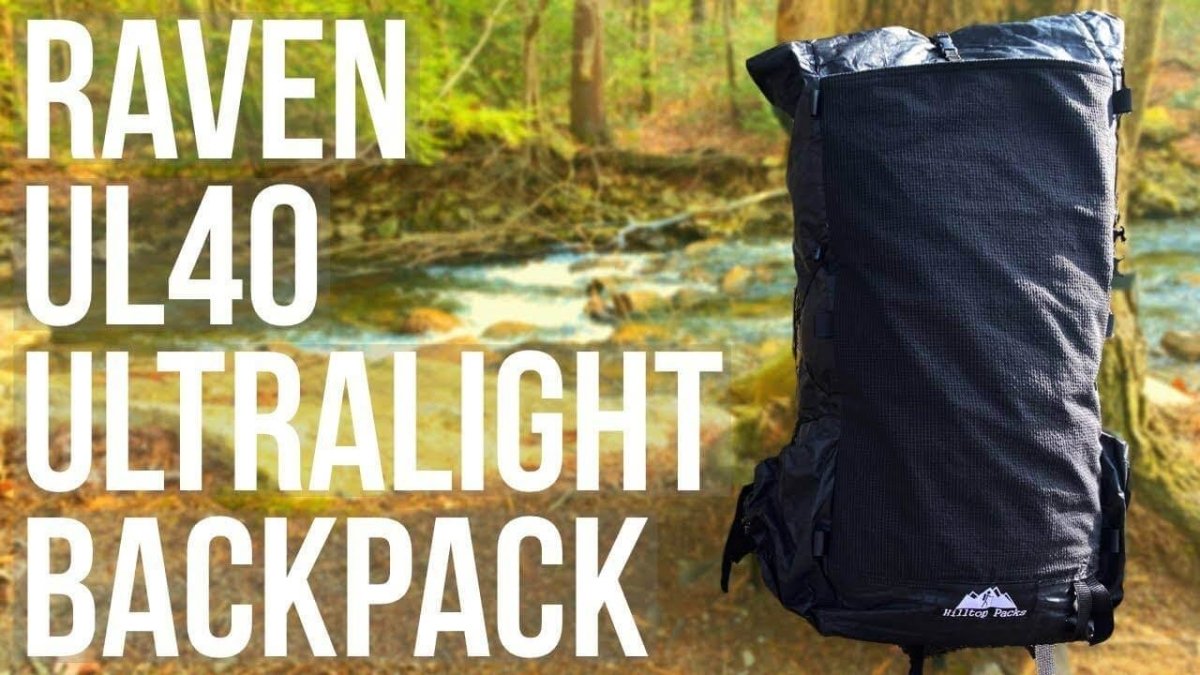 Backpacking Adventures: Ravel UL - Hilltop Packs LLC