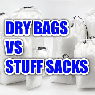 Dry Bags vs Stuff Sacks for hiking and backpacking - Hilltop Packs LLC