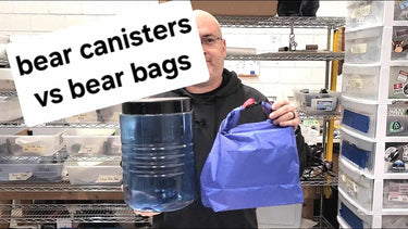 Bear Canisters vs Bear Bags