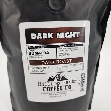 Dark Night - Dark Roast - Hilltop Packs LLC