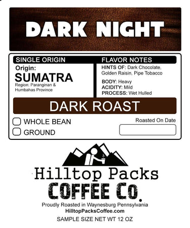 Dark Night - Dark Roast - Hilltop Packs LLC