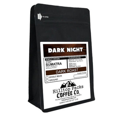 Dark Night - Dark Roast - Hilltop Packs LLC