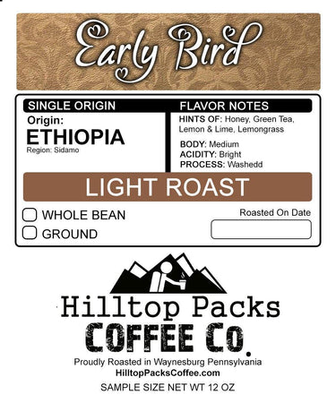 Early Bird - Light Roast - Hilltop Packs LLC